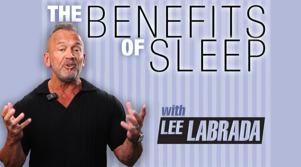 Lee Labrada:  The Benefit of Sleep